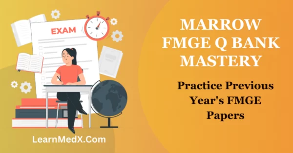 Marrow FMGE Q Bank Mastery